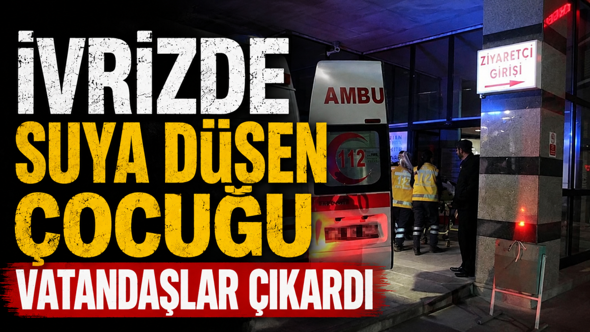 İVRİZ’DE SUYA DÜŞEN ÇOCUK AKINTIYA KAPILDI