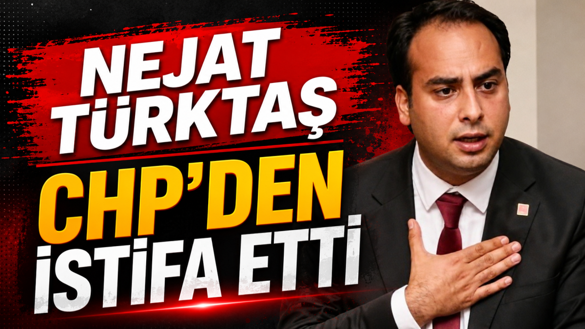Nejat Türktaş CHP’den İstifa Etti