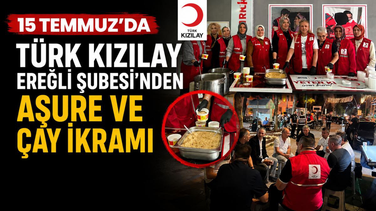 Kızılay Ereğli Şubesinden 15 Temmuz Gecesinde İkram