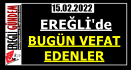 Ereğli’de Bugün Vefat Edenler