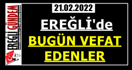 Ereğli’de Bugün Vefat Edenler