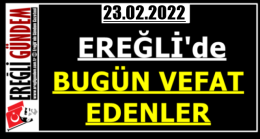 Ereğli’de Bugün Vefat Edenler