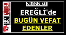 Ereğli’de Bugün Vefat Edenler