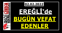 Ereğli’de Bugün Vefat Edenler