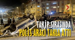 Takip Sırasında Polis Aracı Takla Attı