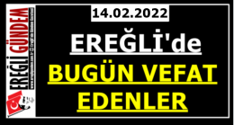 Ereğli’de Bugün Vefat Edenler