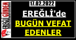 Ereğli’de Bugün Vefat Edenler