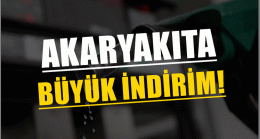 Akaryakıta Büyük İndirim