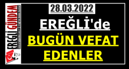 Ereğli’de Bugün Vefat Edenler