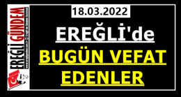 Ereğli’de Bugün Vefat Edenler