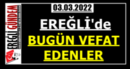 Ereğli’de Bugün Vefat Edenler