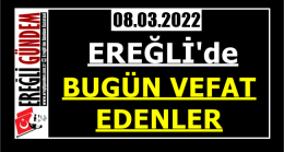 Ereğli’de Bugün Vefat Edenler