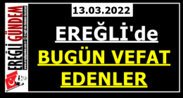 Ereğli’de Bugün Vefat Edenler