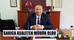 SARICA ASALETEN MÜDÜR OLDU￼