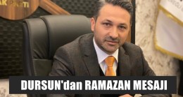 AK Parti Ereğli ilçe Başkanı Zübeyir Dursun dan Ramazan Ayı Mesajı