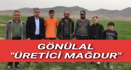 Gönülal, “Üretici mağdur”