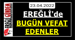 Ereğli’de Bugün Vefat Edenler
