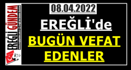 Ereğli’de Bugün Vefat Edenler