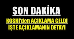 Koski’den Beklenen Açıklama Geldi