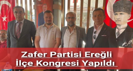 Zafer Partisi Ereğli İlçe Kongresi Yapıldı