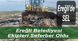 Ereğli Belediyesi Ekipleri Seferber Oldu