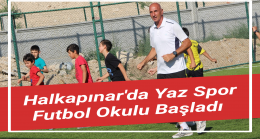 Halkapınar’da Yaz Spor Futbol Okulu Başladı