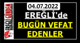 Ereğli’de Bugün Vefat Edenler