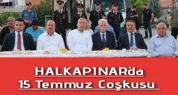 HALKAPINAR’da 15 Temmuz Coşkusu