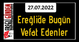 Ereğli’de Bugün Vefat Edenler