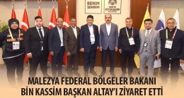 Malezya Federal Bölgeler Bakanı Bin Kassim Başkan Altay’ı Ziyaret Etti