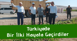 Türkiye’de Bir İlki Hayata Geçirdiler