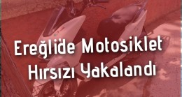 Motosiklet Hırsızı Yakalandı