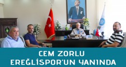 CEM ZORLU EREĞLİSPOR’UN YANINDA!