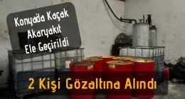 Konya’da Kaçak Akaryakıt Yakalandı