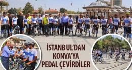 İstanbul’dan Konya’ya Pedal Çevirdiler