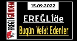 15.09.2022 Ereğli’de Bugün Vefat Edenler