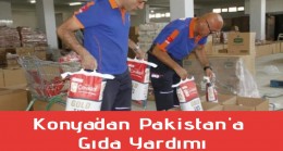 Konya’dan Pakistan’a 10’bin Paket Gıda Yardımı