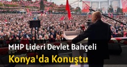 Bahçeli Konya’da Konuştu