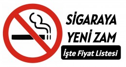 Sigaraya Yeni Zam | İşte Fiyat Listesi