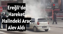 Hareket halindeki otomobil alev aldı