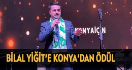 BİLAL YİĞİT’E KONYA’DAN ÖDÜL!