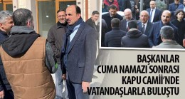 Konya’da Başkanlar Cuma Namazı Sonrası Kapu Camii’nde Vatandaşlarla Buluştu