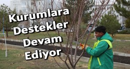 Kurumlara Destekler Devam Ediyor