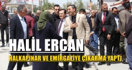 HALİL ERCAN HALKAPINAR VE EMİRGAZİYE ÇIKARMA YAPTI