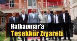 Halkapınar’a teşekkür ziyareti