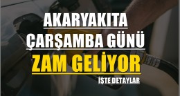 Akaryakıta Zam Geliyor İşte Detaylar