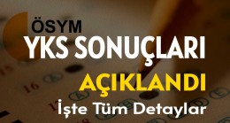 YKS Sonuçları Açıklandı