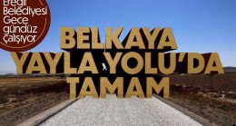 25 Yıldır Yapılmayan Belkaya Yayla Yolları Asfaltlandı