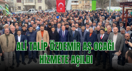 ALİ TALİP ÖZDEMİR AŞ OCAĞI HİZMETE AÇILDI