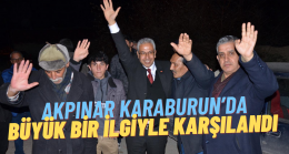 UMUT AKPINAR KARABURUN’DA BÜYÜK BİR İLGİYLE KARŞILANDI